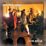 Sam Millar - Saturday Night - Kliknutím na obrázok zatvorte
